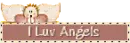i love angels