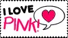 I LOVE PINK !
