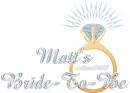 Matt's Bride To Be