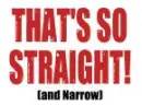 That's So Straight!