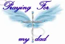 praying for my dad