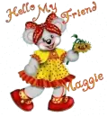 Hello My Friend, Maggie