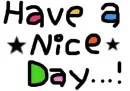 have a nice day!