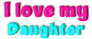 I love my daughter