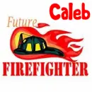 Future Firefighter- Caleb