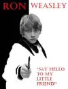 Ron Weasley Scarface