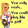If you could play like a girl