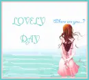 LOVELY DAY