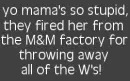 Yo Mama's So Stupid