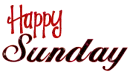 Happy Sunday