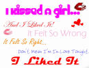 I Kissed A Girl