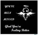 You been missed