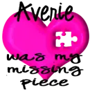 Averie my missing piece