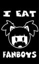 I eat fanBOyS
