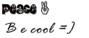 peace be cool