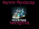 Proud truckers daughter