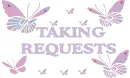 Taking Requests