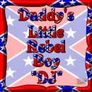 Daddy's Little Rebel Boy DJ