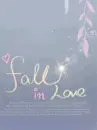 FALL IN LOVE