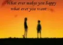 what ever you want