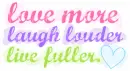 Luv, Laugh, Liv