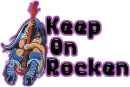 keep on rocken