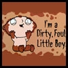 Dirty and foul