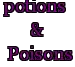 Potions & Poisons