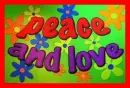 peace and love
