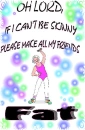 if I cant be skinny make my friends fat