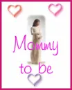 Mommy to be