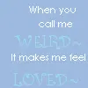 Weird
