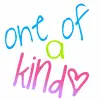one of a kind