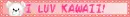 i luv kawaii