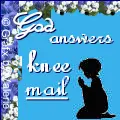 God answers knee mail