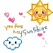 MY SUNSHINE