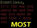 I miss the most