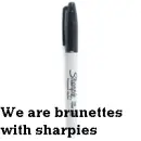 sharpies!