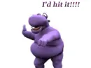 I'd hit it