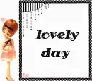 LOVELY DAY