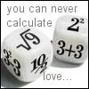 You Can Never Calculate Love
