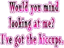 Hiccups