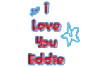 i love you eddie