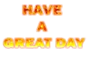 Have a Great Day