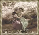 Hugs and Kisses