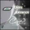 Does Anybody Care?