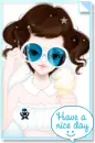 HAVE A NICE DAY