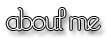 About Me