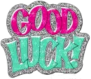 good luck
