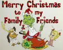 The Grinch, Cindy Lou & Max (glitter)- Merry Christmas to my Family & Friends